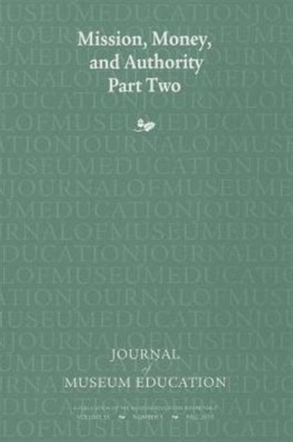 Mission, Money, and Authority, Part Two