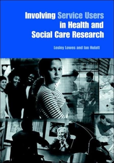 Involving Service Users In Health And Social Care Research