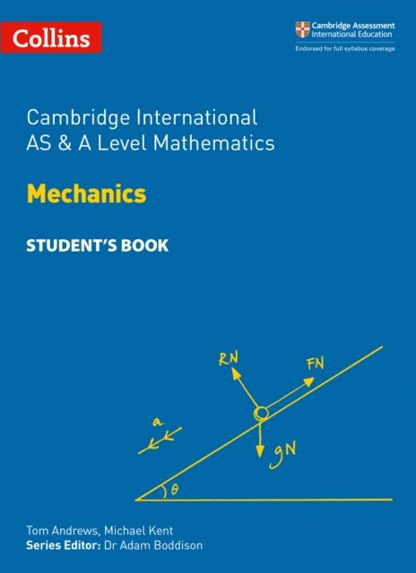 CAIE AL MATHS - MECHANICS