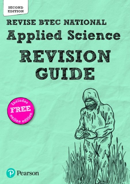 Pearson Revise BTEC National Applied Science Revision Guide (Second revision) incl. online revision - for 2026 exams
