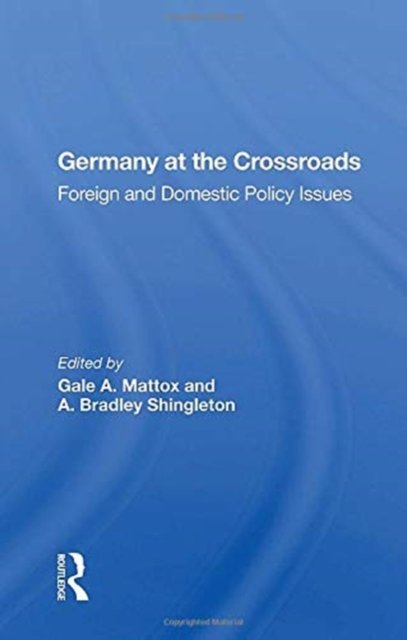 Germany at the Crossroads