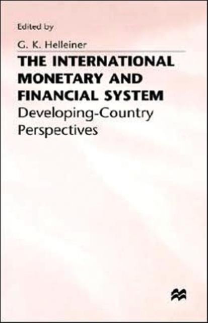 The International Monetary and Financial System
