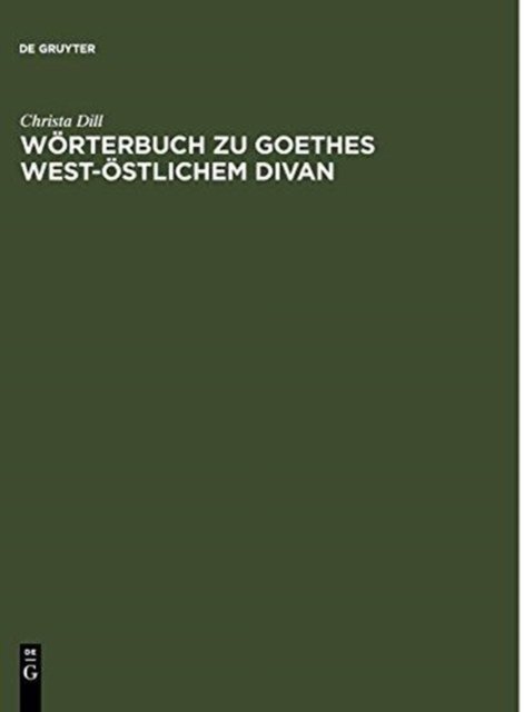 Worterbuch Zu Goethes West-Ostlichem Divan