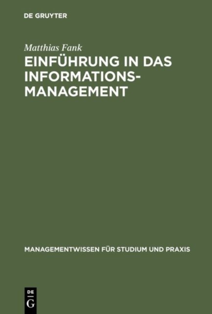 Einfuhrung in das Informationsmanagement