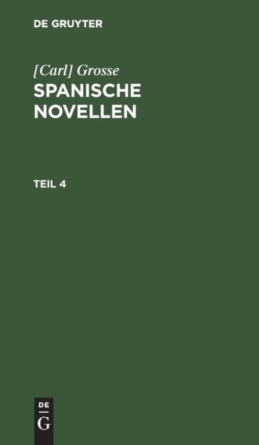 Spanische Novellen. Teil 4