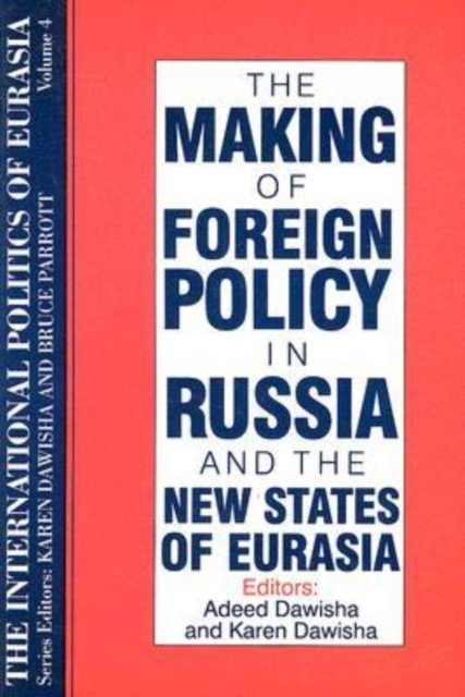 The International Politics of Eurasia