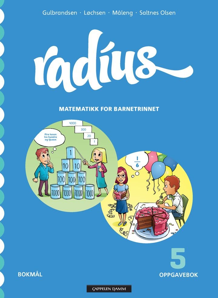 Radius 5 - oppgavebok : matematikk for barnetrinnet