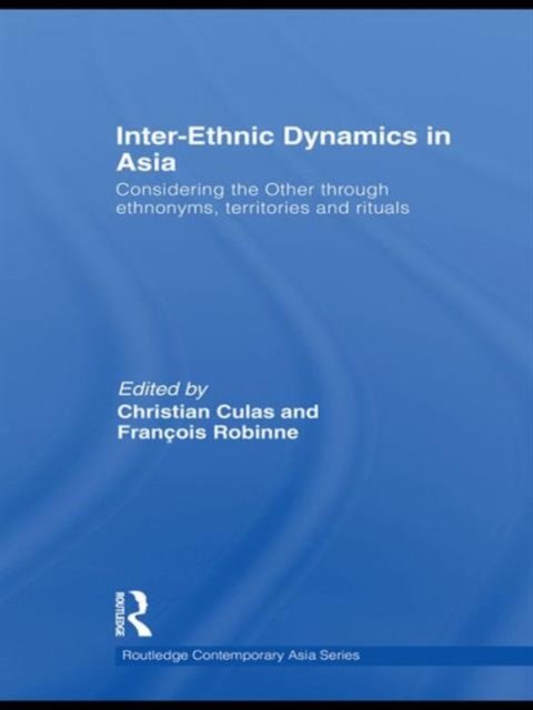 Inter-Ethnic Dynamics in Asia