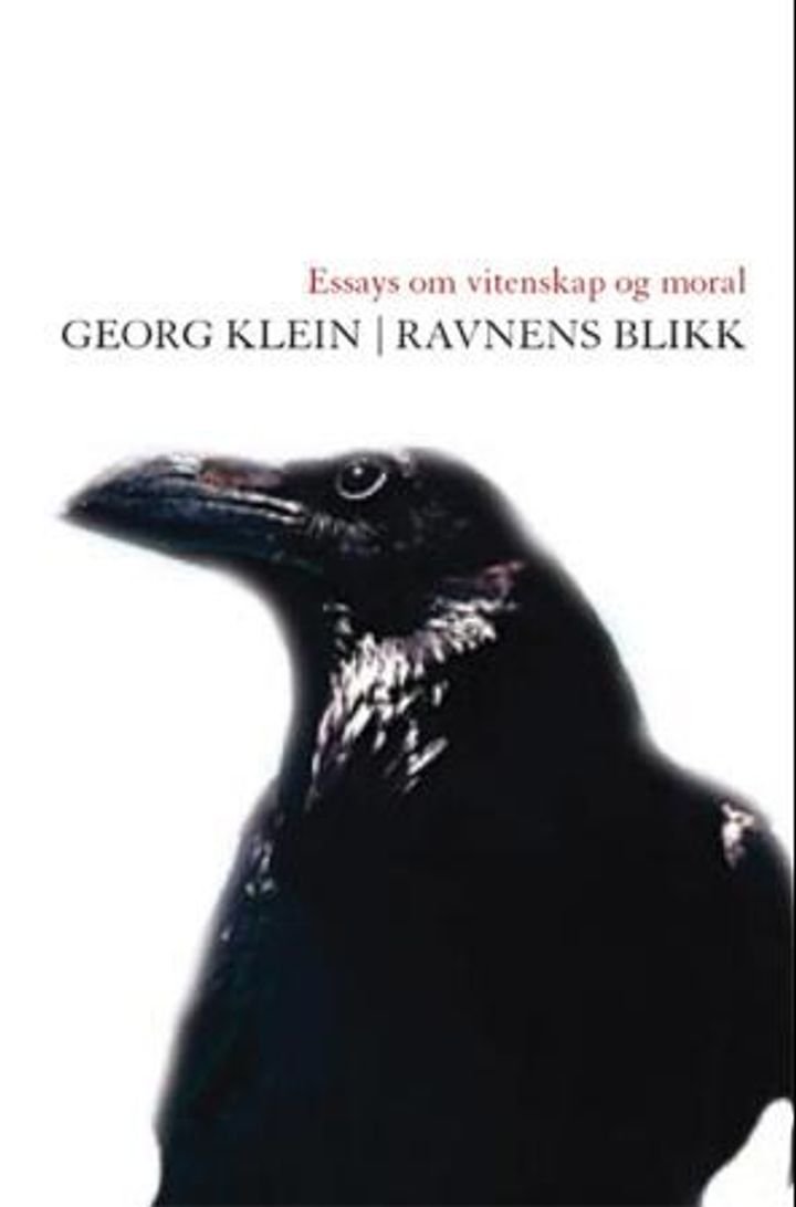 Ravnens blikk - essays om vitenskap og moral