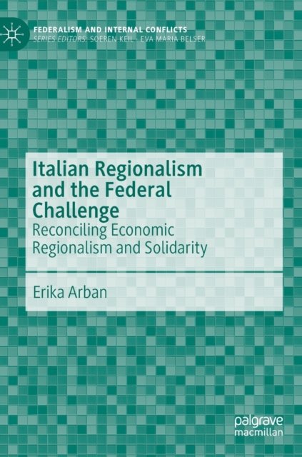 Italian Regionalism and the Federal Challenge