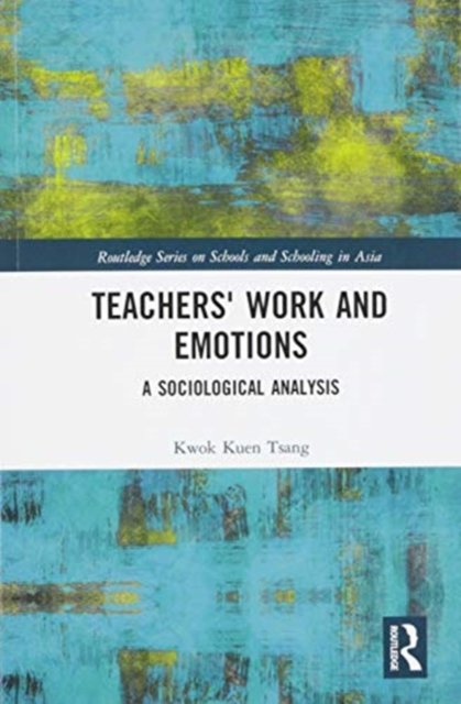 Teachers Work and Emotions