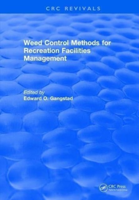 Weed Control Methods For Recreation Facilities Management
