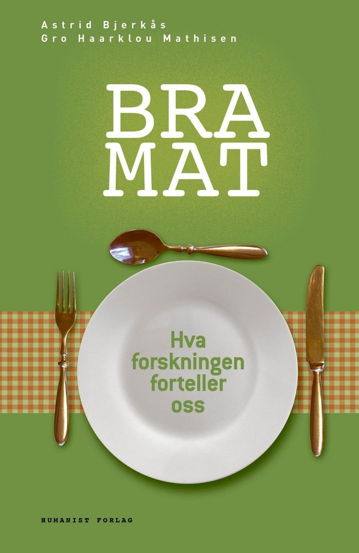 Bra mat - hva forskningen forteller oss