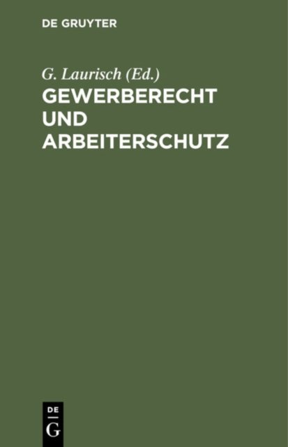 Gewerberecht Und Arbeiterschutz