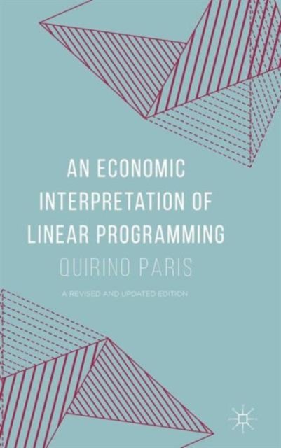 An Economic Interpretation of Linear Programming