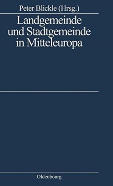 Landgemeinde Und Stadtgemeinde in Mitteleuropa