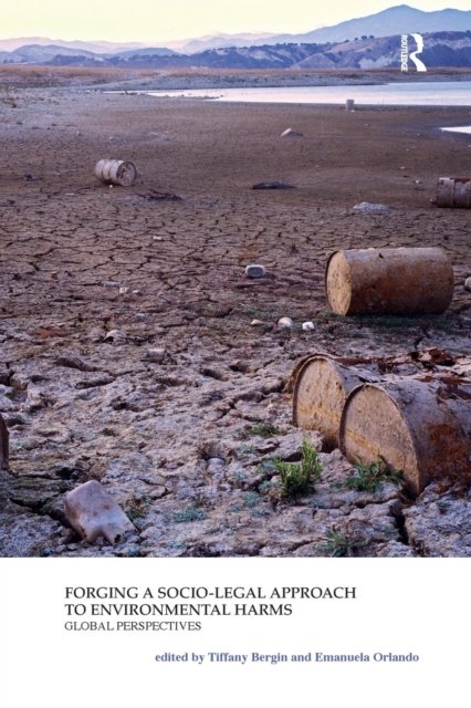 Forging a Socio-Legal Approach to Environmental Harms