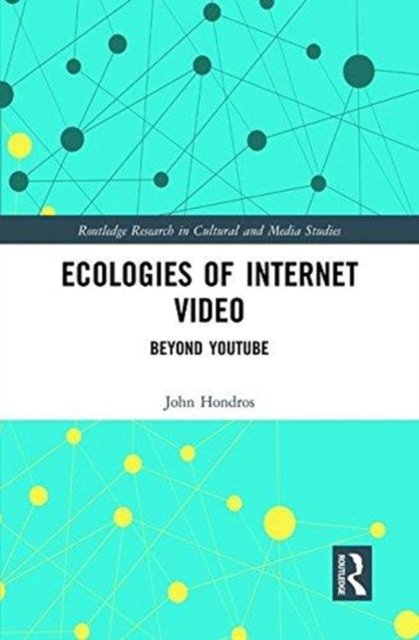 Ecologies of Internet Video