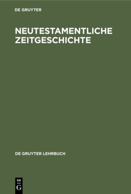 Neutestamentliche Zeitgeschichte
