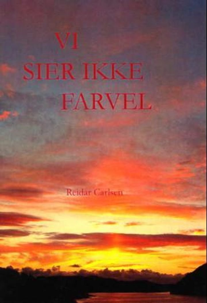 Vi sier ikke farvel