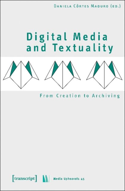 Digital Media and Textuality