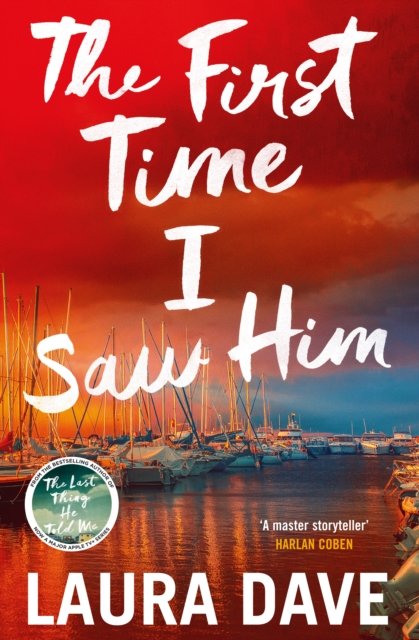 The First Time I Saw Him