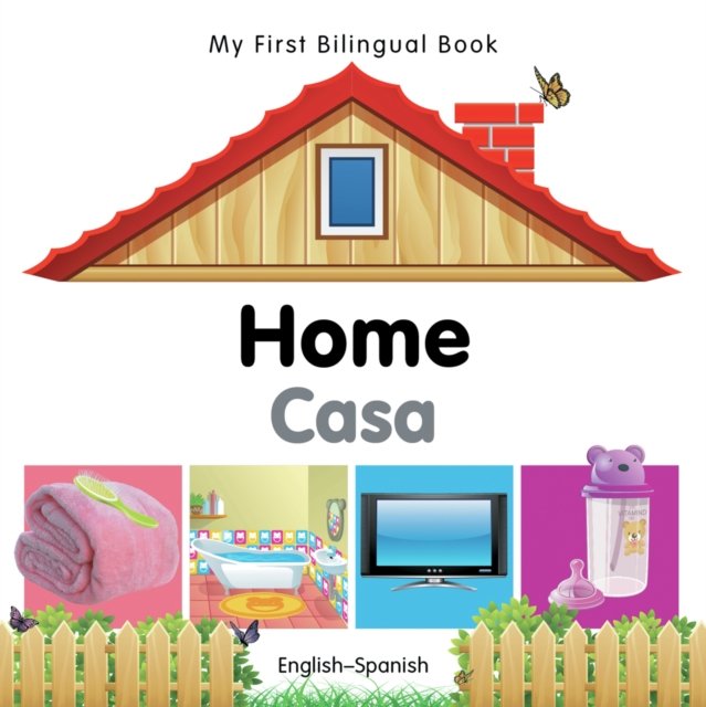My First Bilingual Book -  Home (English-Spanish)