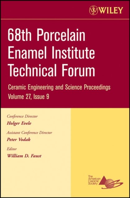 68th Porcelain Enamel Institute Technical Forum, Volume 27, Issue 9