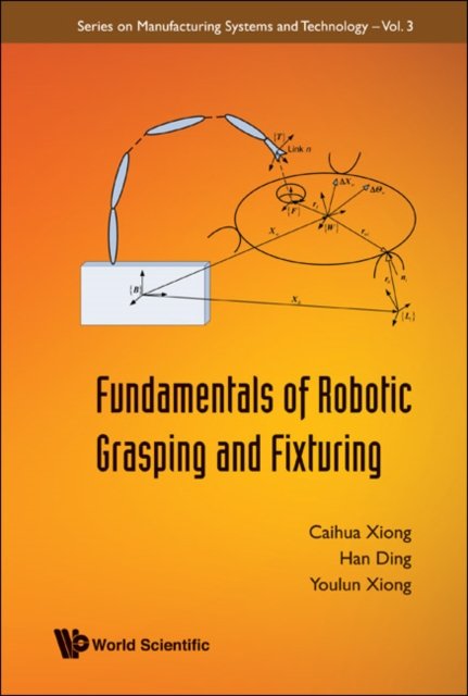 Fundamentals Of Robotic Grasping And Fixturing