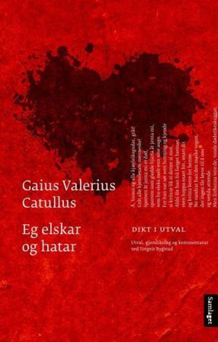 Eg elskar og hatar - dikt i utval