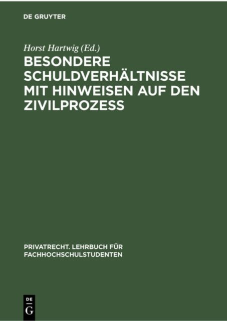 Besondere Schuldverhaltnisse Mit Hinweisen Auf Den Zivilprozeß