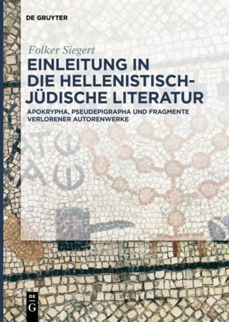 Einleitung in die hellenistisch-judische Literatur