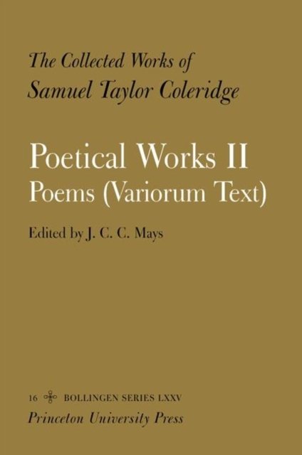 The Collected Works of Samuel Taylor Coleridge, Vol. 16, Part 2