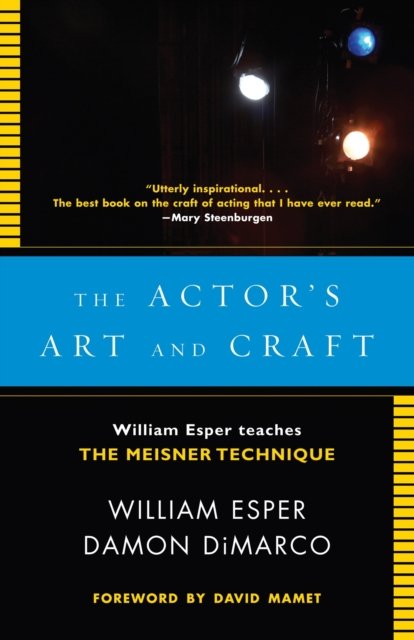 The Actor''s Art and Craft