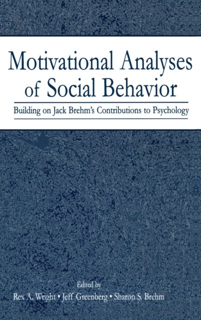 Motivational Analyses of Social Behavior