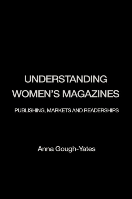 Understanding Women's Magazines