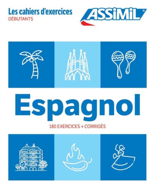 Cahier Exercices Espagnol Niveau Debutants