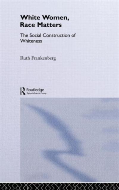 White Women, Race Matters