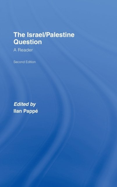 The Israel/Palestine Question
