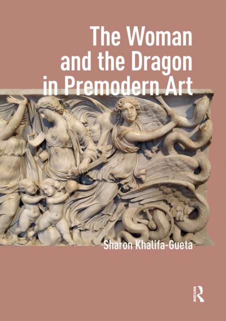 The Woman and the Dragon in Premodern Art
