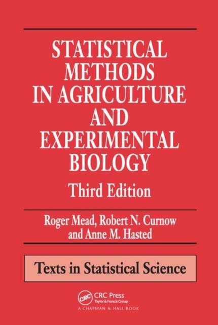 Statistical Methods in Agriculture and Experimental Biology