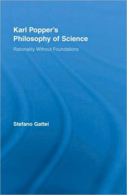 Karl Popper''s Philosophy Of Science