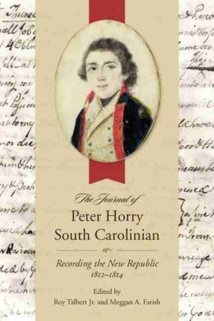 The Journal of Peter Horry, South Carolinian