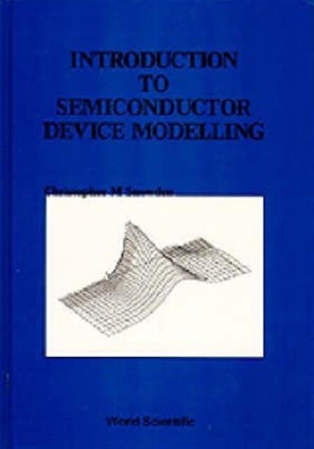 Introduction To Semiconductor Device Modelling