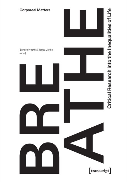Breathe – Critical Research into the Inequalities of Life