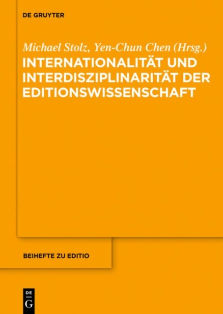Internationalitat und Interdisziplinaritat der Editionswissenschaft