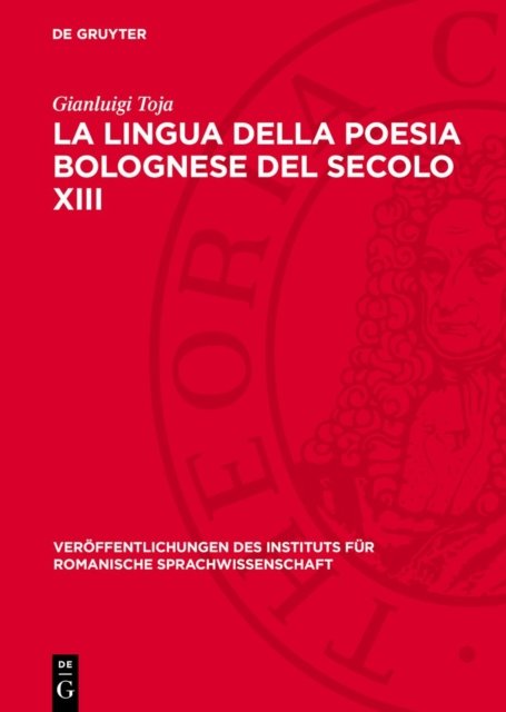 La Lingua Della Poesia Bolognese del Secolo XIII