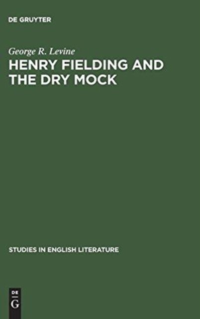 Henry Fielding and the dry mock