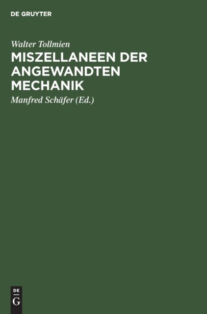 Miszellaneen Der Angewandten Mechanik