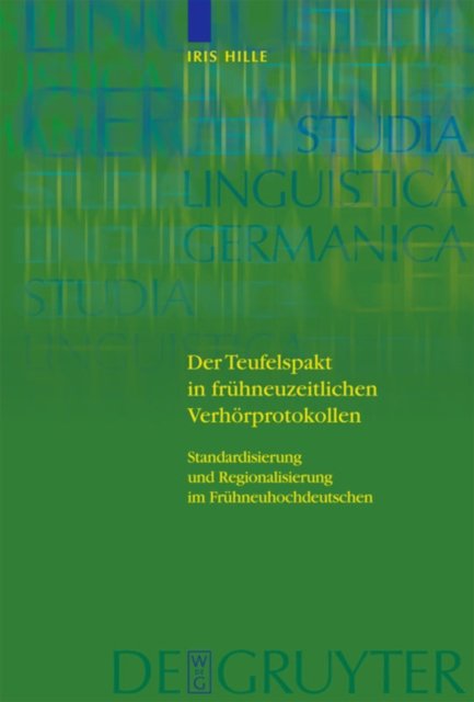 Der Teufelspakt in fruhneuzeitlichen Verhorprotokollen